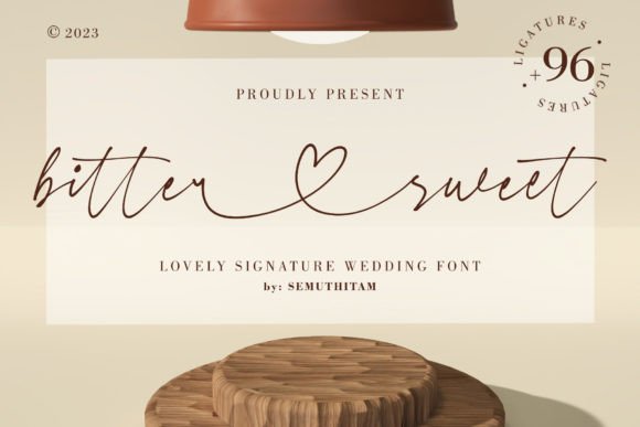 Bitter Sweet: The Signature Font for Special Moments