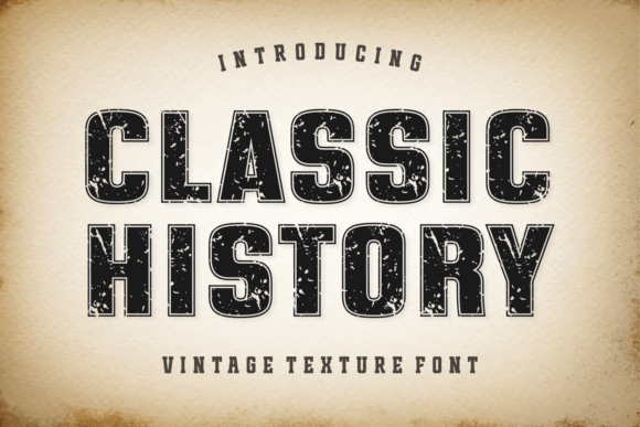 Classic History Font: Vintage Charm for Modern Designs