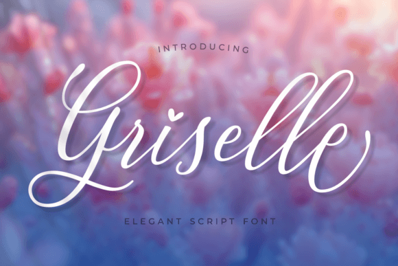Discover the Elegance of Griselle, a Calligraphy Typeface