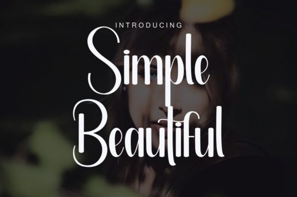 Simple Beautiful: A Font That Captures Heartfelt Elegance