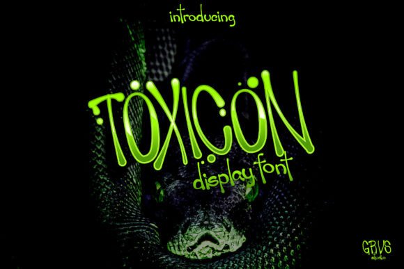 Toxicon Font: Psychedelic Power for Your Brand