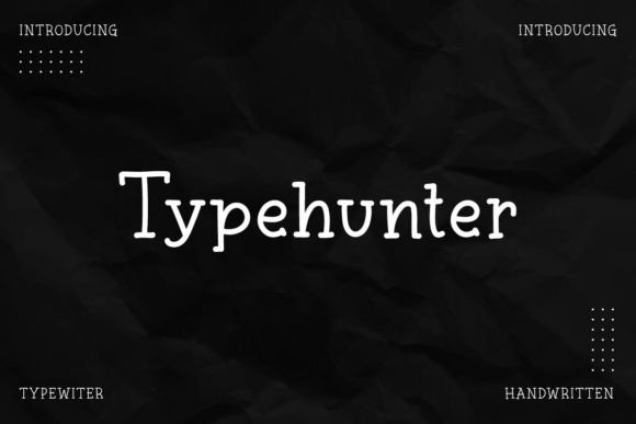 Typehunter: A Typewriter Font for Authentic Design